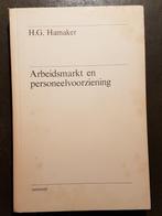 H.G. Hamaker - Arbeidsmarkt en personeelvoorziening, Boeken, Ophalen of Verzenden, Zo goed als nieuw