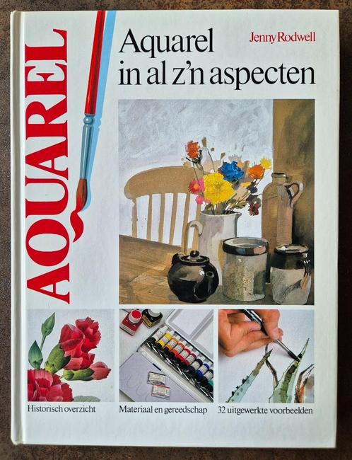 Aquarel in al zijn aspecten - Jenny Rodwell, Hobby en Vrije tijd, Schilderen, Zo goed als nieuw, Verzenden