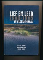 Lief en Leed 1940-1945 in Bloemendaal - WO II, Boeken, Tweede Wereldoorlog, Ophalen of Verzenden, Zo goed als nieuw, Algemeen