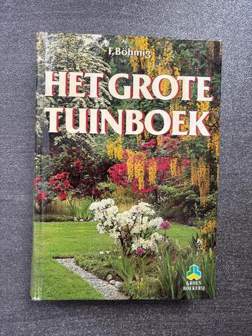 Het grote tuinboek, F. Böhmig van Groenboekerij beschikbaar voor biedingen