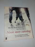 Nooit meer zaterdag, voetbal biografie Michel Boerebach, Sport, Ophalen of Verzenden, Zo goed als nieuw
