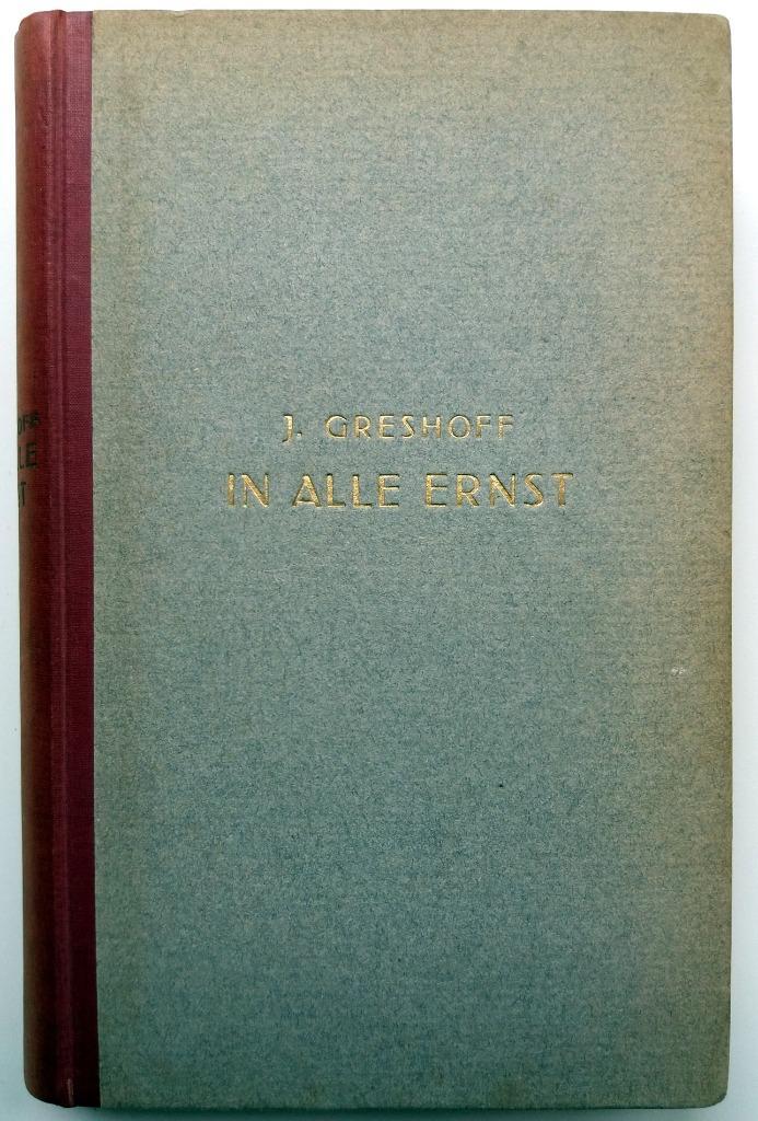 J. Greshoff - In alle ernst, Antiek en Kunst, Antiek | Boeken en Bijbels, Ophalen of Verzenden