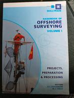 Handboek Offshore Surveying Vol. I - Bouwkunde, Ophalen of Verzenden, Gelezen, Bouwkunde, H-J Lekkerkerk, M.J. Theijs