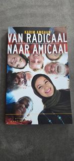 Van Radicaal naar Amicaal - Karim Amghar, Ophalen of Verzenden