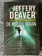 De Koude Maan - Jeffery Deaver, Jeffery Deaver, Ophalen of Verzenden, Zo goed als nieuw, Nederland