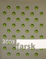 Farsk 2003 it jierboek de bêste ferhalen, fersen, resinsjes, Boeken, Ophalen of Verzenden, Zo goed als nieuw