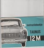 Instructieboekje Taunus 12M 1963, Ophalen of Verzenden