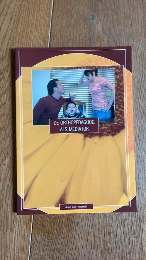 A. den Hollander - De orthopedagoog als mediator, Boeken, Wetenschap, Zo goed als nieuw, Ophalen of Verzenden