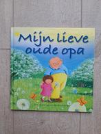 Prachtig prentenboek: Mijn lieve oude opa, Boeken, Gelezen, Fictie algemeen, Jongen of Meisje, Ophalen of Verzenden