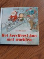 Het Kerstfeest kan niet wachten. Eve Tharlet., Boeken, Ophalen of Verzenden, Gelezen, Eve Tharlet