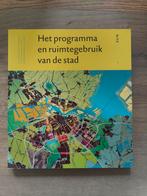 Het programma en ruimtegebruik van de stad, Boeken, MaartenJan Hoekstra; John Westrik; Han Meijer, Ophalen of Verzenden, Zo goed als nieuw