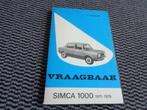 Simca 1000 ook Rallye Vraagbaak Werkplaatshandboek NL, Boeken, Auto's | Boeken, Overige merken, Zo goed als nieuw, Verzenden