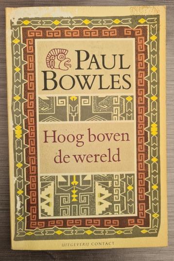 Hoog boven de wereld - Paul Bowles beschikbaar voor biedingen