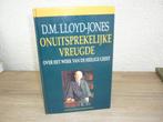 D.M. Lloyd-Jones - Onuitsprekelijke vreugde, Ophalen of Verzenden, Gelezen, Christendom | Protestants