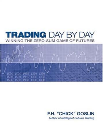 Trading Day by Day - F.H. "Chick" Goslin beschikbaar voor biedingen
