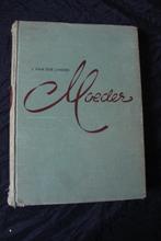 MOEDER door J van der Linden, Ophalen of Verzenden, Gelezen