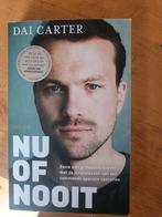 Dai Carter - Nu of nooit, Ophalen of Verzenden, Zo goed als nieuw, Dai Carter