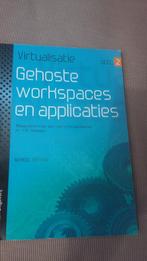 gehoste workspaces en applicaties 9789057522727', Boeken, Ophalen of Verzenden, Zo goed als nieuw