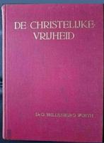 Dr. G. Brillenburg Wurth - .De Christelijke vrijheid., Boeken, Ophalen of Verzenden, Gelezen, Dr. G. Brillenburg Wurth