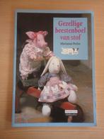 Te koop: Gezellige beestenboel van stof - Marianne Perlot, Ophalen of Verzenden, Gelezen, Poppen maken, Marianne Perlot