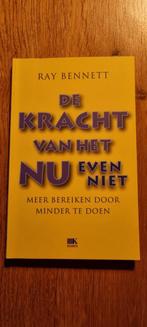 R. Bennett - De kracht van het Nu (even niet), R. Bennett, Maatschappij en Samenleving, Nieuw, Ophalen of Verzenden