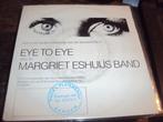 margriet eshuijs band Eye to eye 254, Cd's en Dvd's, Pop, Gebruikt, Ophalen of Verzenden, 7 inch