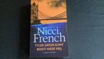 Nicci French. Tyler Green komt nooit meer vrij, Ophalen of Verzenden, Zo goed als nieuw