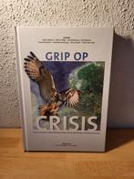 Boek: "Grip op crisis", Ophalen of Verzenden, Zo goed als nieuw