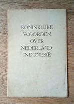 Koninklijke woorden over Nederland-Indonesie, Tijdschrift of Boek, Gebruikt, Ophalen of Verzenden