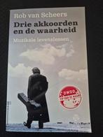 Drie akkoorden en de waarheid, Ophalen of Verzenden, Zo goed als nieuw, Artiest, Rob van scheers