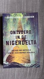 David Donovan - Ontvoerd in de Nigerdelta, Ophalen of Verzenden, Zo goed als nieuw, David Donovan; Shirley Donovan
