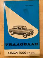 Simca 1000 1971-1978 Vraagbak, Ophalen of Verzenden, Gelezen, Overige merken