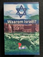 Waarom Israël? - Willem J.J. Glashouwer, Ophalen of Verzenden, Zo goed als nieuw
