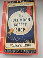 Boek: The Full Moon Coffee Shop – Mai Mochizuki, Mai Mochizuki, Ophalen of Verzenden, Zo goed als nieuw, Nederland