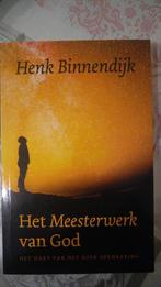 Henk Binnendijk - Het Meesterwerk van God, Boeken, Ophalen of Verzenden, Zo goed als nieuw, Henk Binnendijk