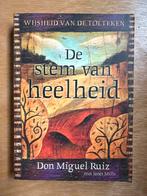 De Stem van Heelheid - Don Miguel Ruiz, Boeken, Ophalen of Verzenden, Gelezen, Spiritualiteit algemeen, Achtergrond en Informatie