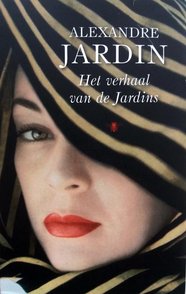 Alexandre Jardin - Het verhaal van de Jardins, Ophalen of Verzenden, Zo goed als nieuw, Europa overig