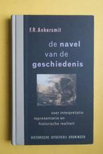 Ankersmit, DE NAVEL vd GESCHIEDENIS: interpretatie, represen, Ophalen of Verzenden, Nieuw