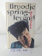 Broodje springlevend - Bart Chabot, Boeken, Ophalen of Verzenden, Zo goed als nieuw, Bart Chabot, Kunst en Cultuur