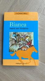 Yvonne Brill - Bianca neemt een hindernis, Ophalen of Verzenden, Zo goed als nieuw, Yvonne Brill