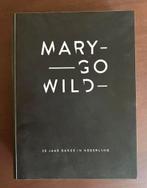 Mary Go Wild 25 jaar Dance In Nederland, Ophalen, Gelezen, Artiest