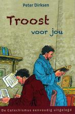 Troost voor Jou - Peter Dirksen / 9789033131363, Ophalen of Verzenden, Zo goed als nieuw, Peter Dirksen