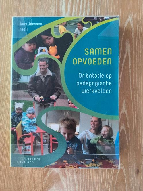 Samen opvoeden - Hans Janssen, Boeken, Studieboeken en Cursussen, Zo goed als nieuw, HBO, Gamma, Ophalen of Verzenden