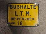 Oud LTM Bushalte Bordje, Ophalen of Verzenden