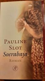Pauline Slot - Soerabaja, Ophalen of Verzenden, Zo goed als nieuw, Pauline Slot