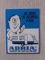 sticker Ik ben 'n ADRIA fan, Ophalen of Verzenden, Zo goed als nieuw, Bedrijf of Vereniging