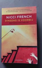 Nicci French - Dinsdag is voorbij, Gelezen, Nicci French, Ophalen of Verzenden, Nederland