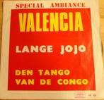 Lange Jojo > Valencia, Gebruikt, 7 inch, Single, Ophalen of Verzenden