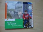 WIJZER DOOR HET VERKEER GROEP 7, Ophalen of Verzenden, Gelezen, Overige niveaus, Natuurkunde