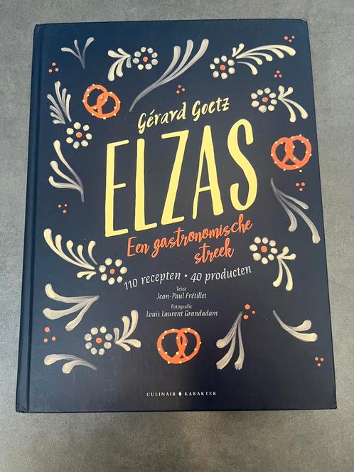 Gérard Goetz - Elzas, Boeken, Kookboeken, Zo goed als nieuw, Ophalen of Verzenden
